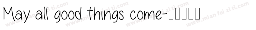 May all good things come字体转换